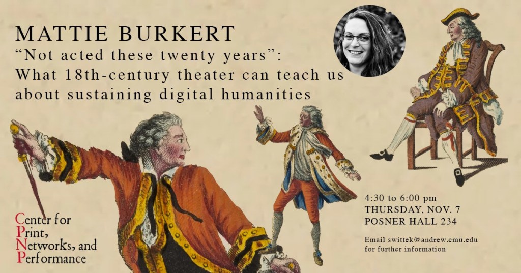 “Not Acted These Twenty Years”: What Eighteenth-Century Theatre Can Teach Us about Sustaining Digital&nbsp;Humanities