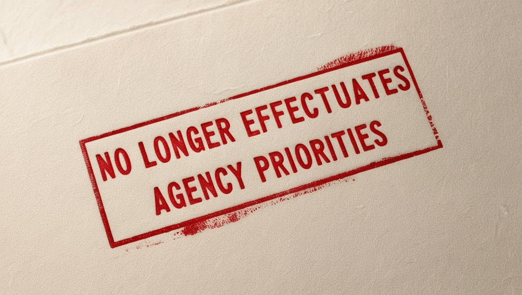no longer effectuates agency priorities